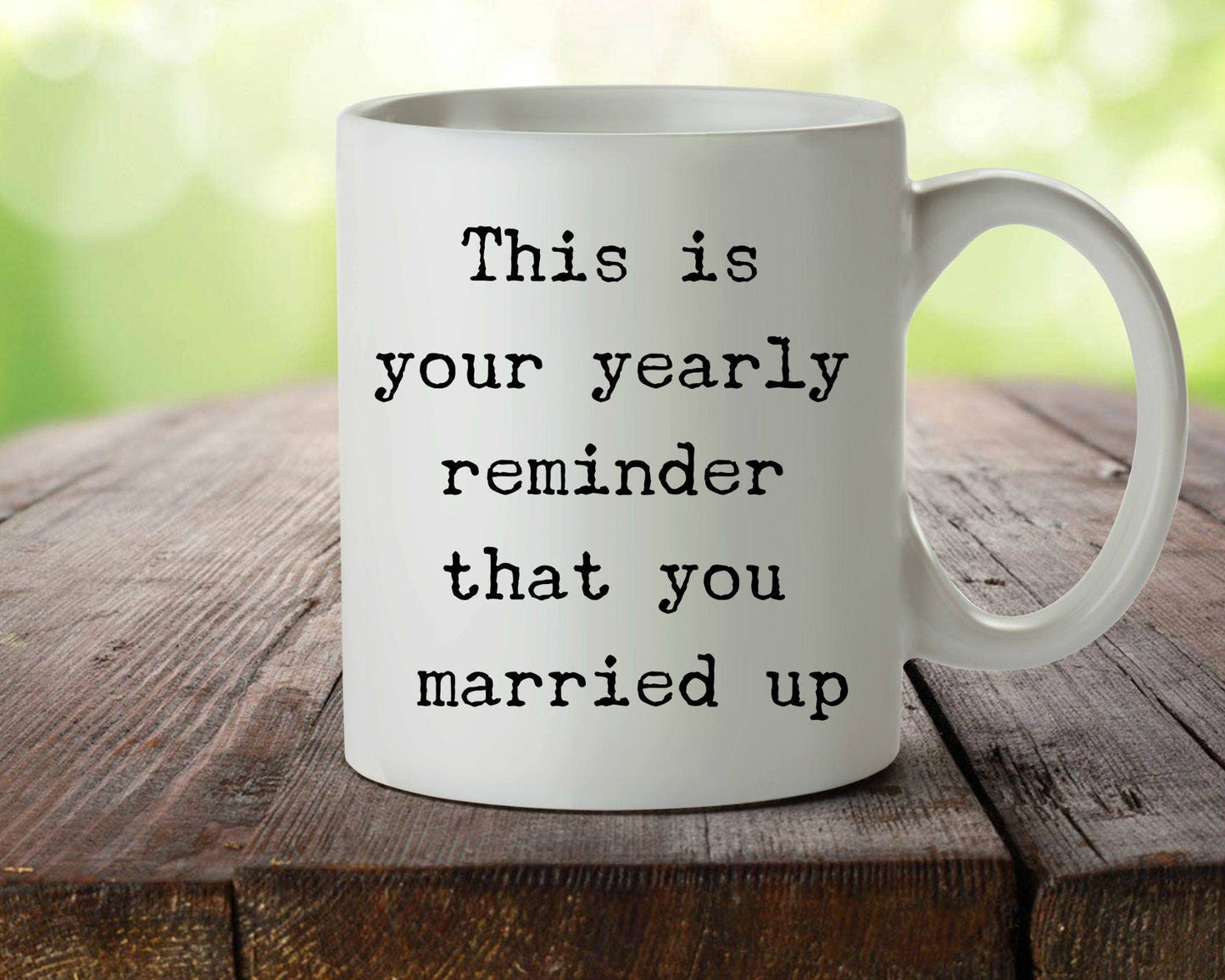 Anniversary Mug - Anniversary Gifts For Men: 15oz