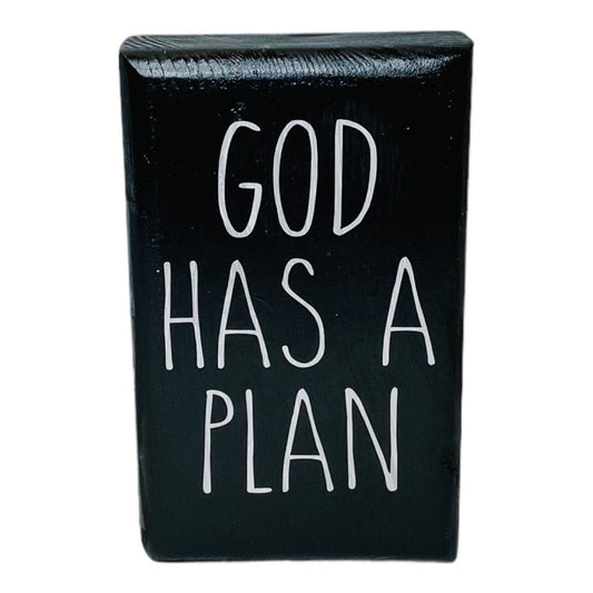 God Has A Plan Black Modern Wood Tabletop Sign