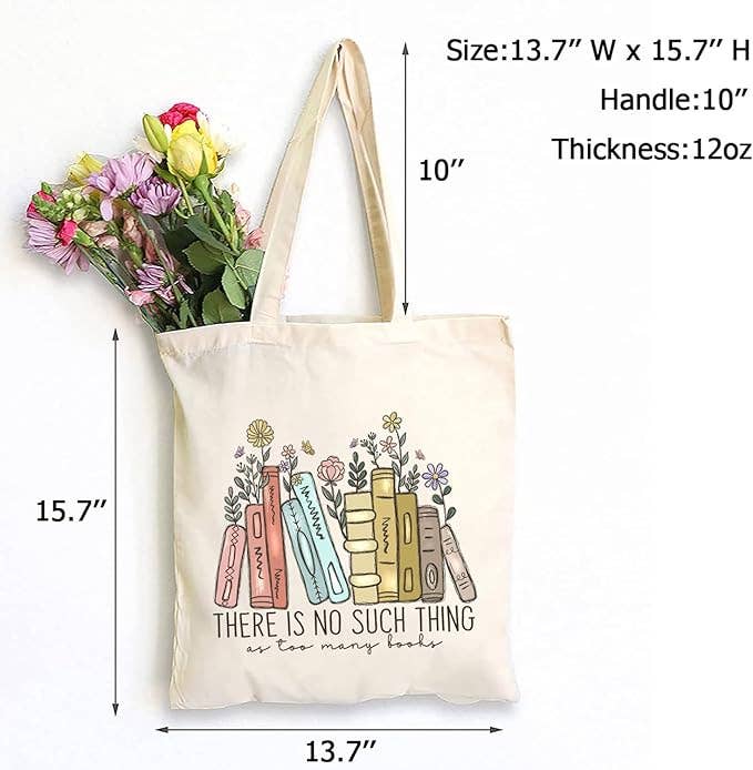 Book Lover’s Tote – "No Such Thing as Too Many Books"